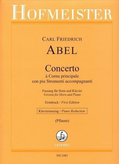 Concerto á Cornu principale con piu Stromenti accompagnanti, für Horn + Klavier