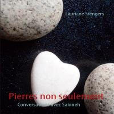 Pierres non seulement