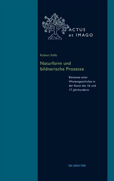 Naturform und bildnerische Prozesse