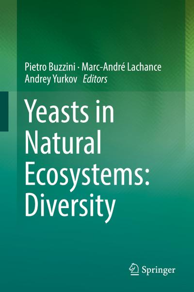 Yeasts in Natural Ecosystems: Diversity