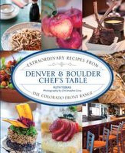 Denver & Boulder Chef’s Table