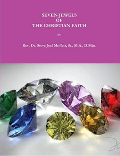 Seven Jewels of The Christian Faith (Jewels of the Christian Faith Series, #9)