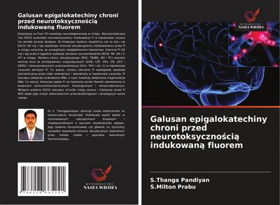 Galusan epigalokatechiny chroni przed neurotoksyczno¿ci¿ indukowan¿ fluorem