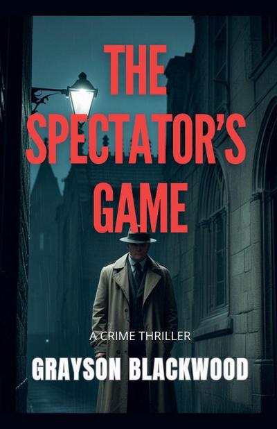 The Spectator’s Game