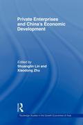 Private Enterprises and China’s Economic Development