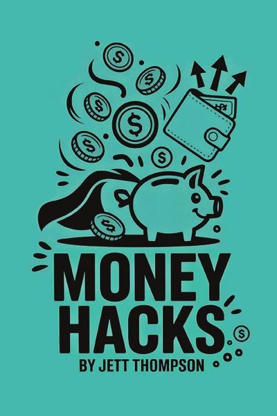 Money Hacks