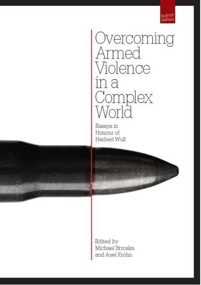 Overcoming Armed Violence in a Complex World