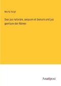Das jus naturale, aequum et bonum und jus gentium 