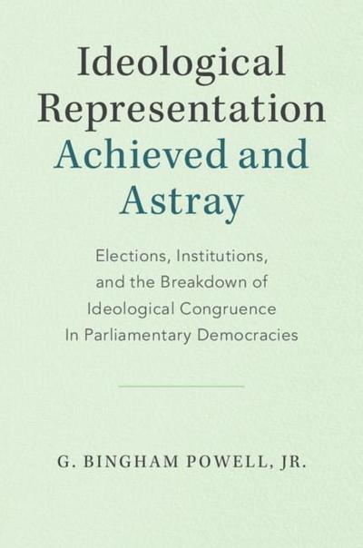 Ideological Representation: Achieved and Astray