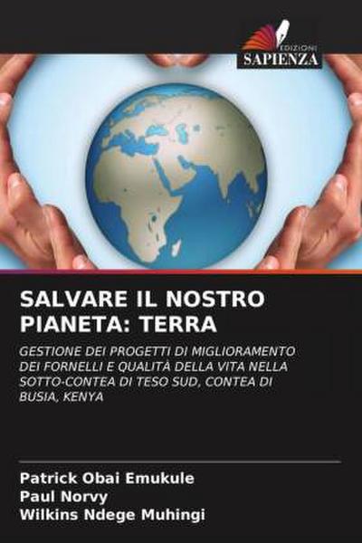 SALVARE IL NOSTRO PIANETA: TERRA
