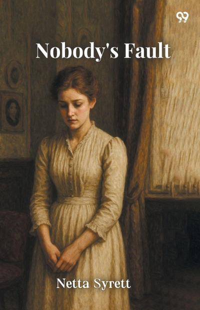 Nobody’s Fault