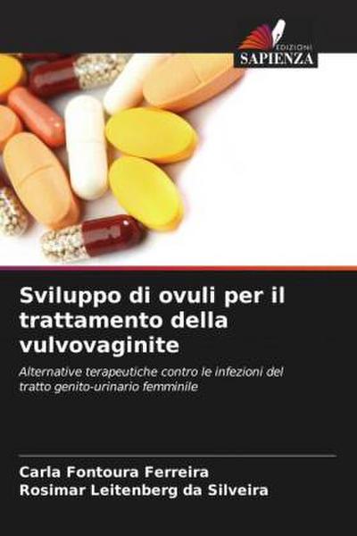 Sviluppo di ovuli per il trattamento della vulvovaginite