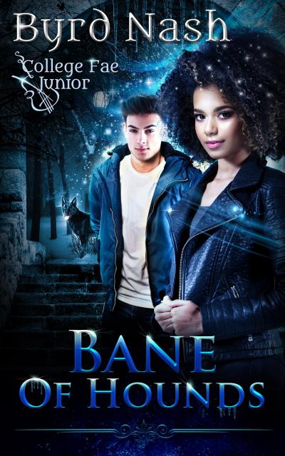 Bane of Hounds (College Fae, #3)