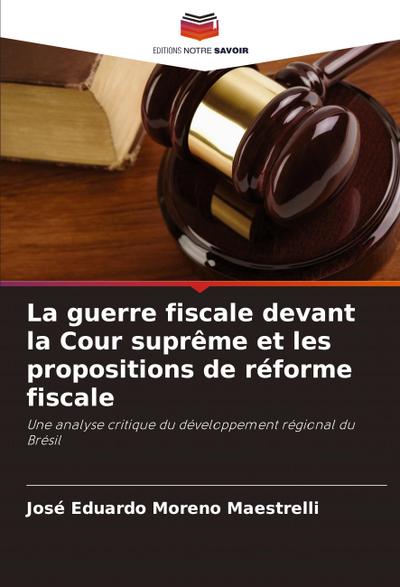 La guerre fiscale devant la Cour suprême et les propositions de réforme fiscale