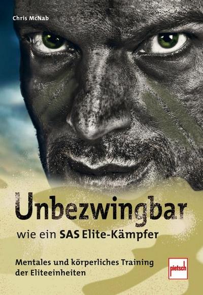 Unbezwingbar wie ein SAS-Elite-Kämpfer