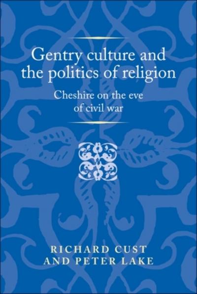 Gentry culture and the politics of religion