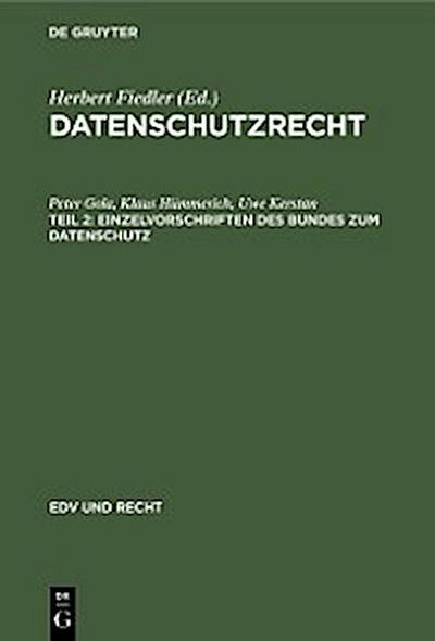 Einzelvorschriften des Bundes zum Datenschutz