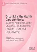 Organising the Health Care Workforce