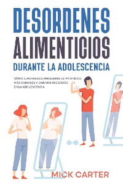 Desordenes Alimenticios durante la Adolescencia