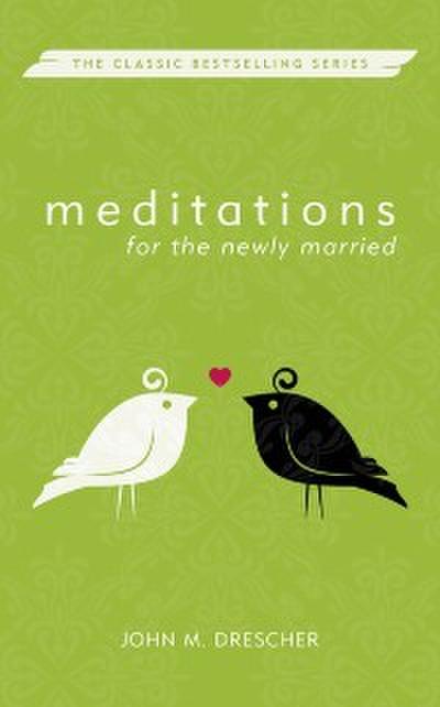 Meditations for the Newly Married