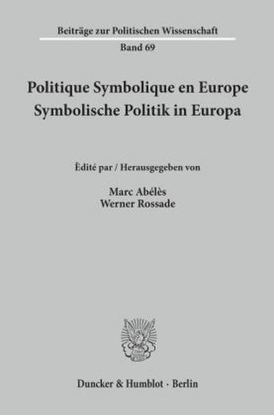 Politique Symbolique en Europe / Symbolische Politik in Europa.