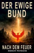 Der Ewige Bund: Band 1