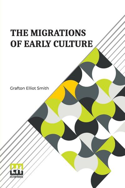 The Migrations Of Early Culture