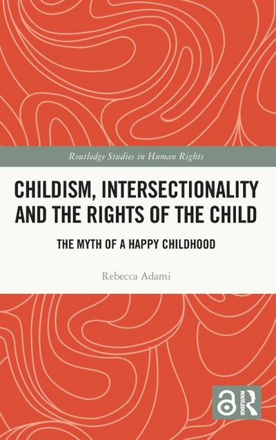 Childism, Intersectionality and the Rights of the Child