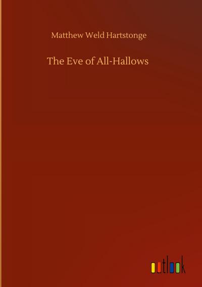The Eve of All-Hallows
