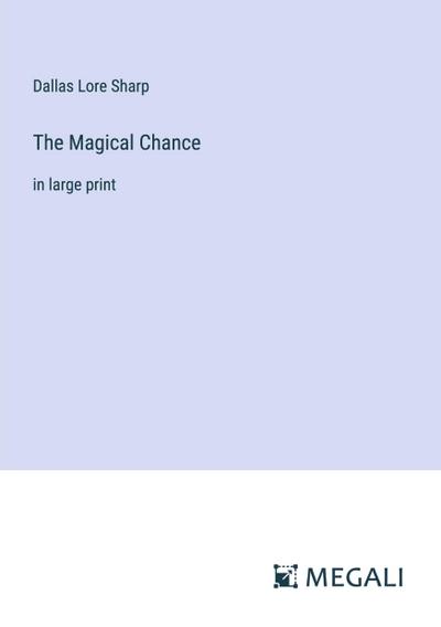 The Magical Chance