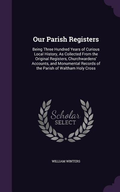Our Parish Registers