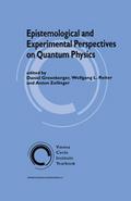 Epistemological and Experimental Perspectives on Quantum Physics