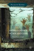 American Horror Fiction and Class