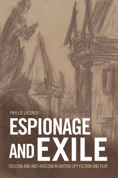 Espionage and Exile