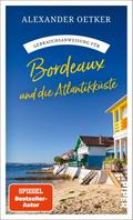 Gebrauchsanweisung für Bordeaux und die Atlantikkü ...