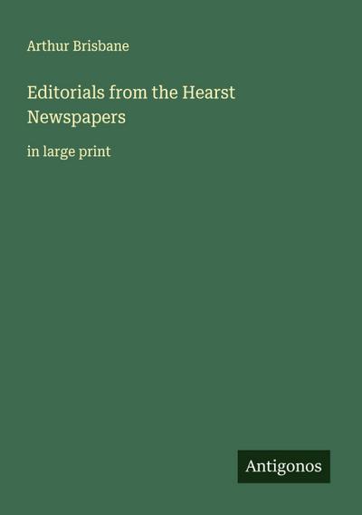 Editorials from the Hearst Newspapers