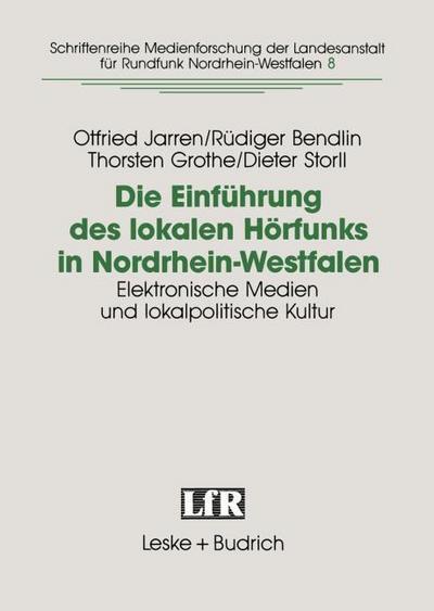 Die Einführung des lokalen Hörfunks in Nordrhein-Westfalen