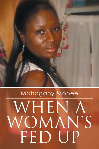 When a Woman’s Fed Up