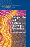 Nanoparticles and Nanodevices in Biological Applic