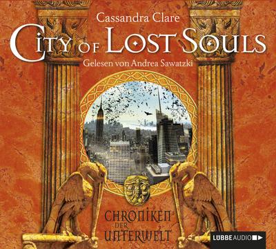 Chroniken der Unterwelt 05. City of Lost Souls