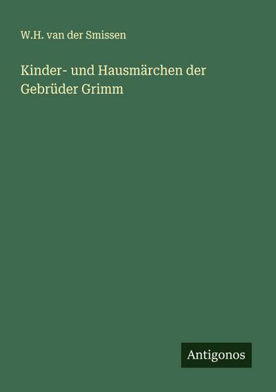 Kinder- und Hausmärchen der Gebrüder Grimm