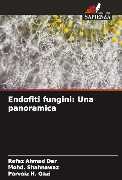 Endofiti fungini: Una panoramica