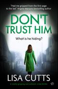 Don’t Trust Him