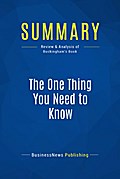 Summary: The One Thing You Need to Know