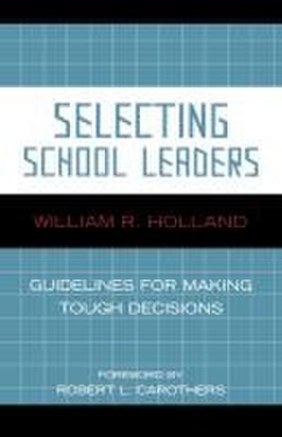 Selecting School Leaders