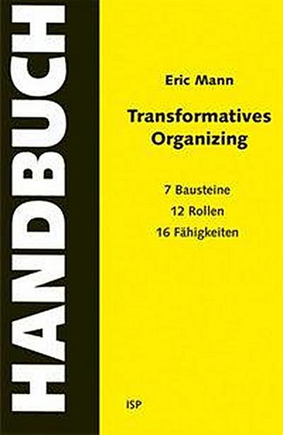 Mann, E: Transformatives Organizing - Ein Handbuch