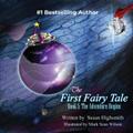 The First Fairy Tale