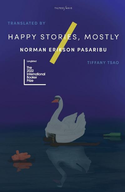 Happy Stories, Mostly