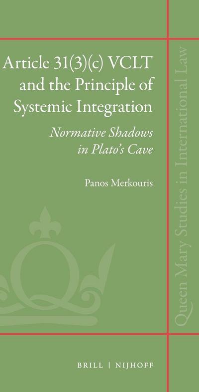 Article 31(3)(C) Vclt and the Principle of Systemic Integration