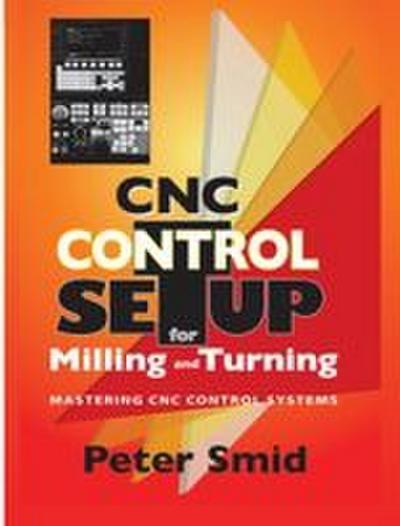 CNC Control Setup for Milling and Turning